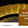 Entering Gold Trading Facts